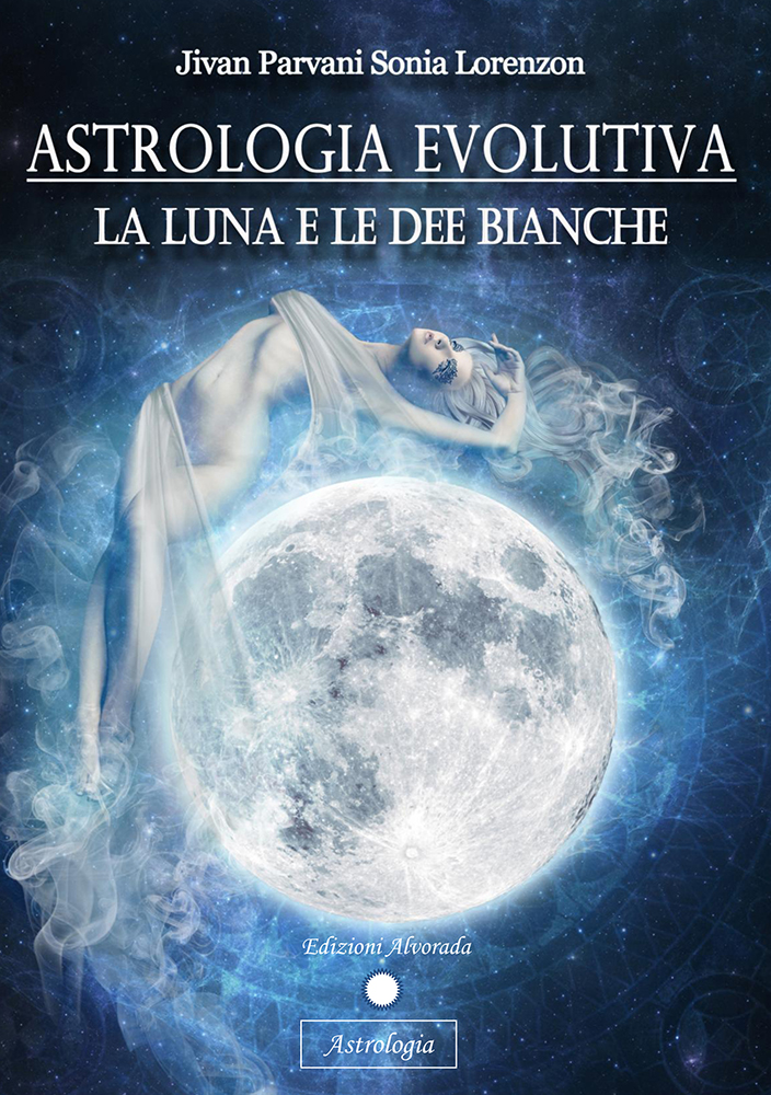 La Luna e le Dee bianche - Astrologia Evolutiva